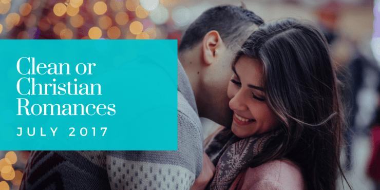 clean or christian romances july